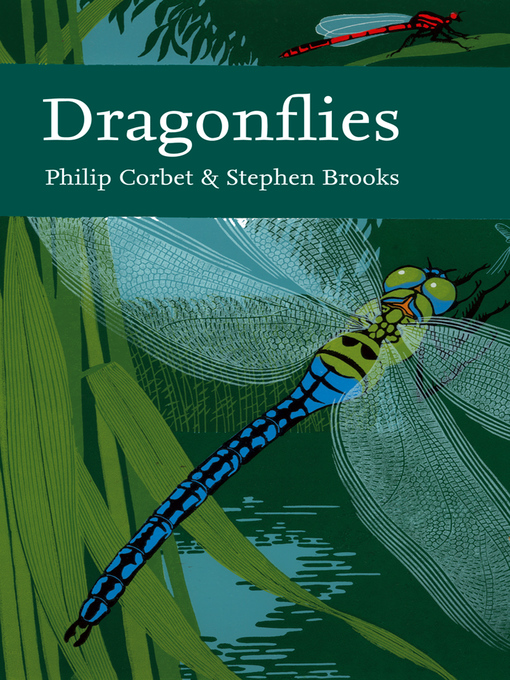 Title details for Dragonflies (Collins New Naturalist Library, Book 106) by Philip Corbet - Available